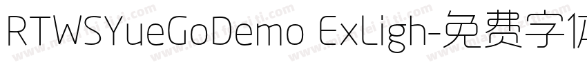 RTWSYueGoDemo ExLigh字体转换